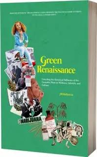 Green Renaissance: Unveiling the Historical Influence of Cannabis on Wellness, Lifestyle, and Culture Worldwide